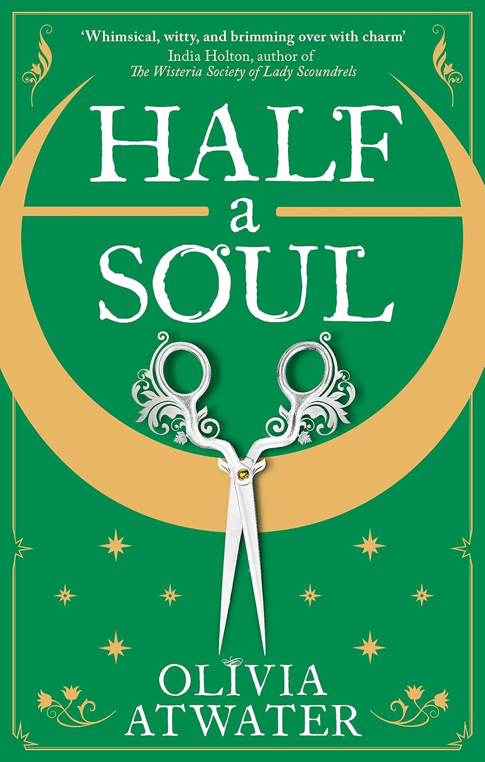 Half a Soul: Howl'S Moving Castle Meets Bridgerton in This Cosy Regency Fantasy Romance (Regency Faerie Tales)